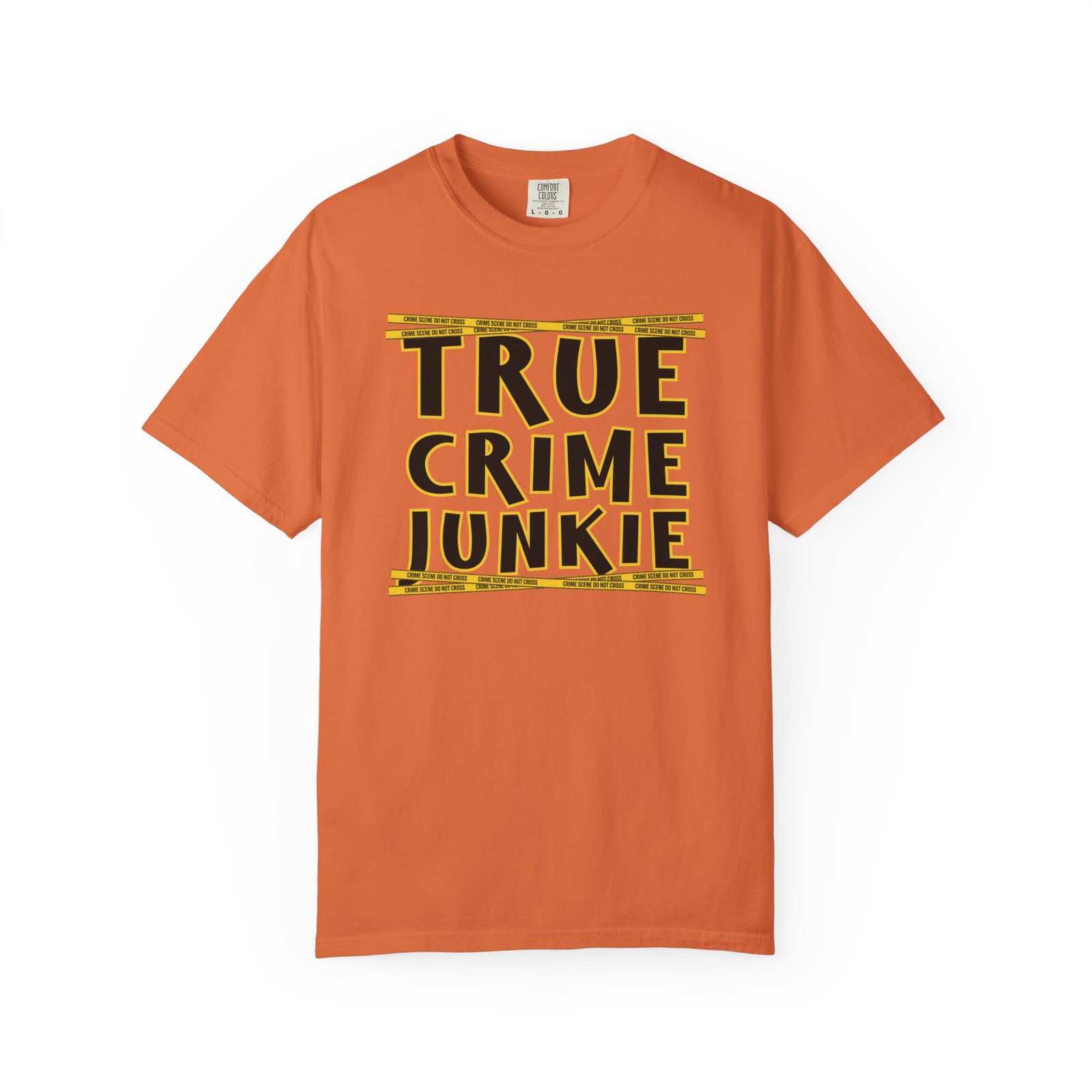 True Crime Junkie Tee - Crime Scene Tape T-Shirt - Comfort Colors 1717 - Outlaw Babes - Image 7